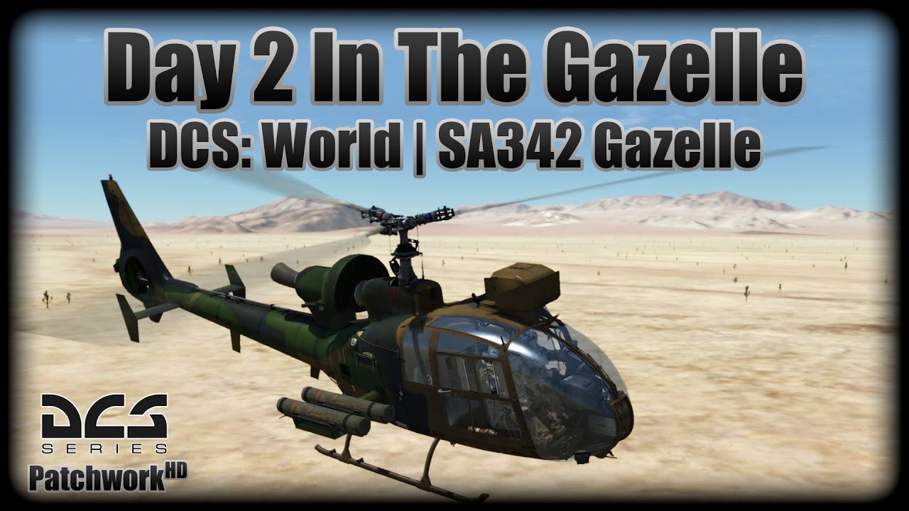 Day 2 In The Gazelle - DCS: World | DCS: Gazelle SA342